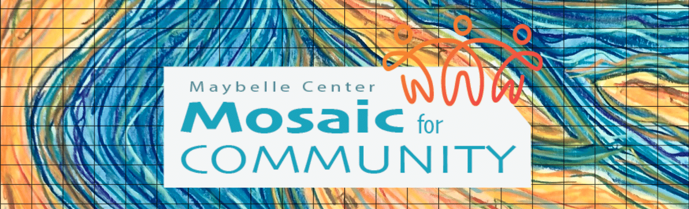 Abstract image of two rivers converging in bright oranges and blues with the "Maybelle Center Mosaic for Community" logo on top