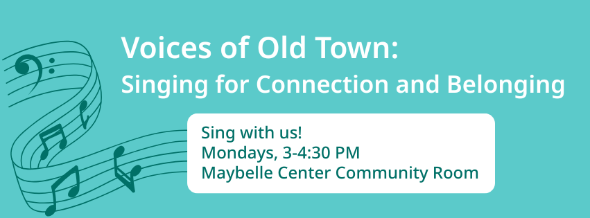 Teal background with white text reading "Voices of Old Town: Singing for Connection and Belonging" next to green illustrated music notes swirling around