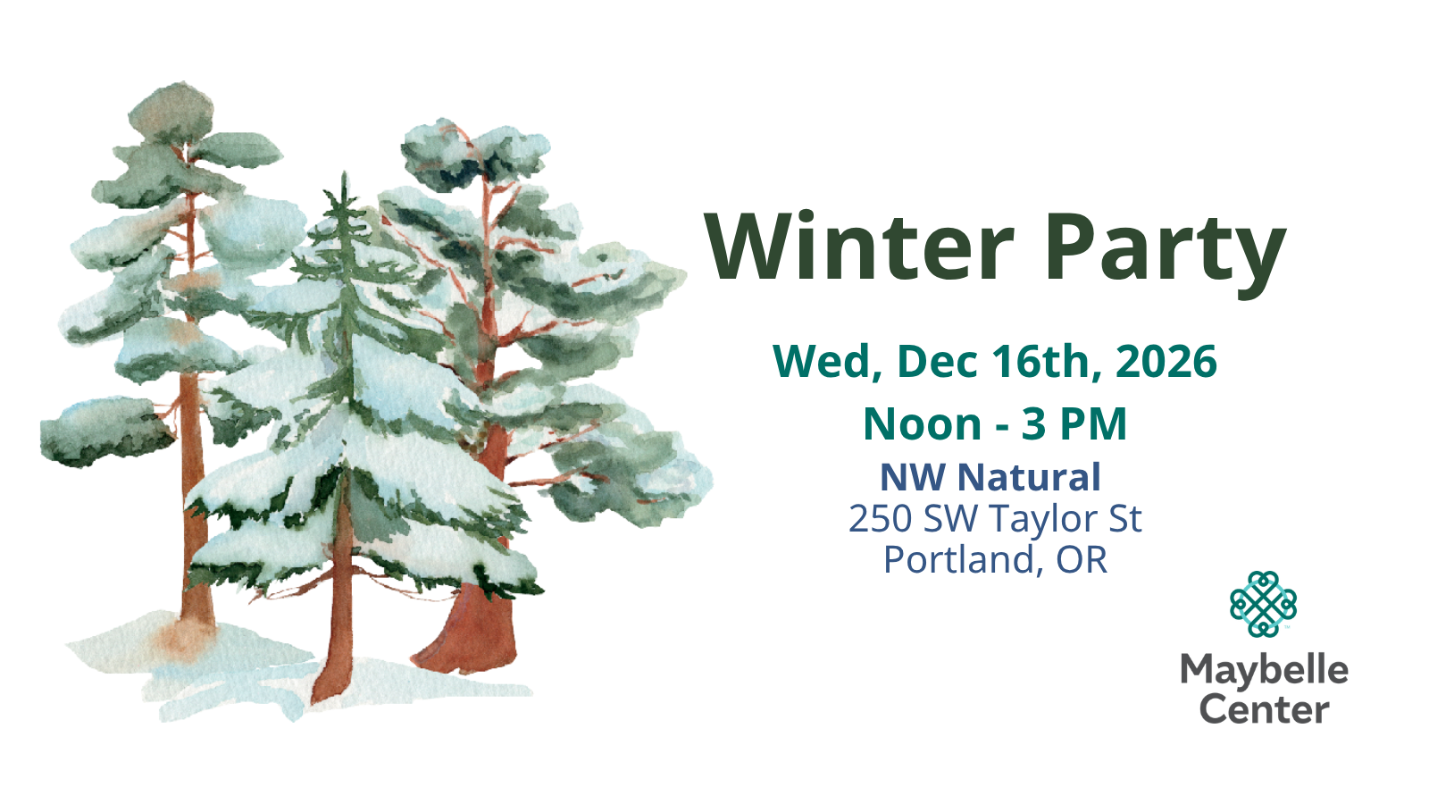 white background with blue and green text reading "Winter Party" and "Wed, Dec 16th, Noon - 3 PM" next to illustration of snow-frosted trees.
